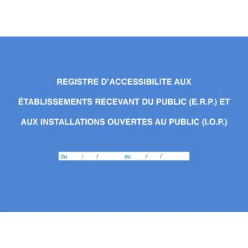 Registre Public d'Accessibilité - Etablissement recevant du public ERP