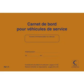 Carnet de bord pour Véhicule de service : ELVE 31