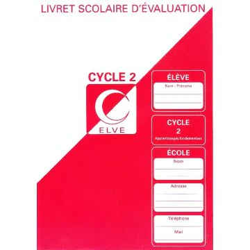Livret scolaire d'évaluation - Cycle 2 (ELVE 36700) modèle
